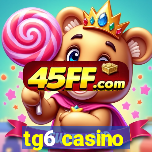 tg6 casino